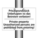 Privatgrundstück Unbefugten ist /.../ - Private property Unauthorized /.../