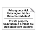 Privatgrundstück Unbefugten ist /.../ - Private property Unauthorized /.../