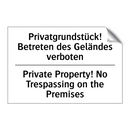 Privatgrundstück! Betreten des /.../ - Private Property! No Trespassing /.../