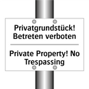 Privatgrundstück! Betreten verboten/.../ - Private Property! No Trespassing/.../