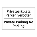 Privatparkplatz Parken verboten/.../ - Private Parking No Parking