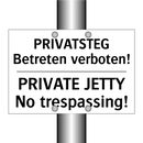 PRIVATSTEG Betreten verboten! - PRIVATE JETTY No trespassing!