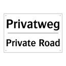 Privatweg - Private Road
