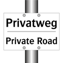 Privatweg - Private Road