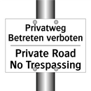 Privatweg Betreten verboten - Private Road No Trespassing