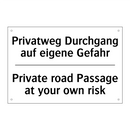 Privatweg Durchgang auf eigene /.../ - Private road Passage at your own /.../