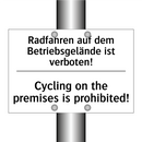 Radfahren auf dem Betriebsgelände /.../ - Cycling on the premises is prohibited!/.../