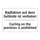 Radfahren auf dem Gelände ist /.../ - Cycling on the premises is prohibited/.../