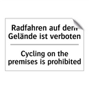 Radfahren auf dem Gelände ist /.../ - Cycling on the premises is prohibited/.../