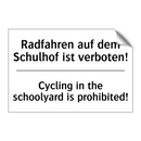 Radfahren auf dem Schulhof ist /.../ - Cycling in the schoolyard is prohibited!/.../