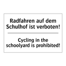 Radfahren auf dem Schulhof ist /.../ - Cycling in the schoolyard is prohibited!/.../
