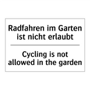 Radfahren im Garten ist nicht /.../ - Cycling is not allowed in the /.../