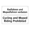 Radfahren und Mopedfahren verboten/.../ - Cycling and Moped Riding Prohibited/.../