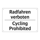 Radfahren verboten - Cycling Prohibited