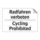 Radfahren verboten - Cycling Prohibited