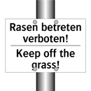 Rasen betreten verboten! - Keep off the grass!