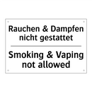 Rauchen & Dampfen nicht gestattet/.../ - Smoking & Vaping not allowed