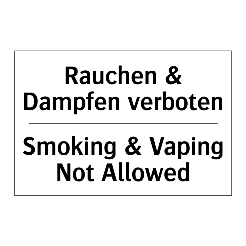 Rauchen & Dampfen verboten - Smoking & Vaping Not Allowed