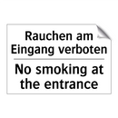 Rauchen am Eingang verboten - No smoking at the entrance