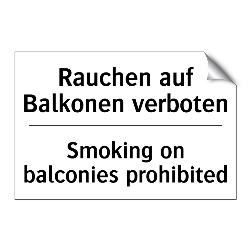 Rauchen auf Balkonen verboten - Smoking on balconies prohibited/.../