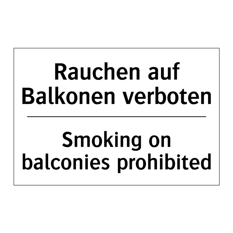 Rauchen auf Balkonen verboten - Smoking on balconies prohibited/.../