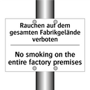 Rauchen auf dem gesamten Fabrikgelände /.../ - No smoking on the entire factory /.../