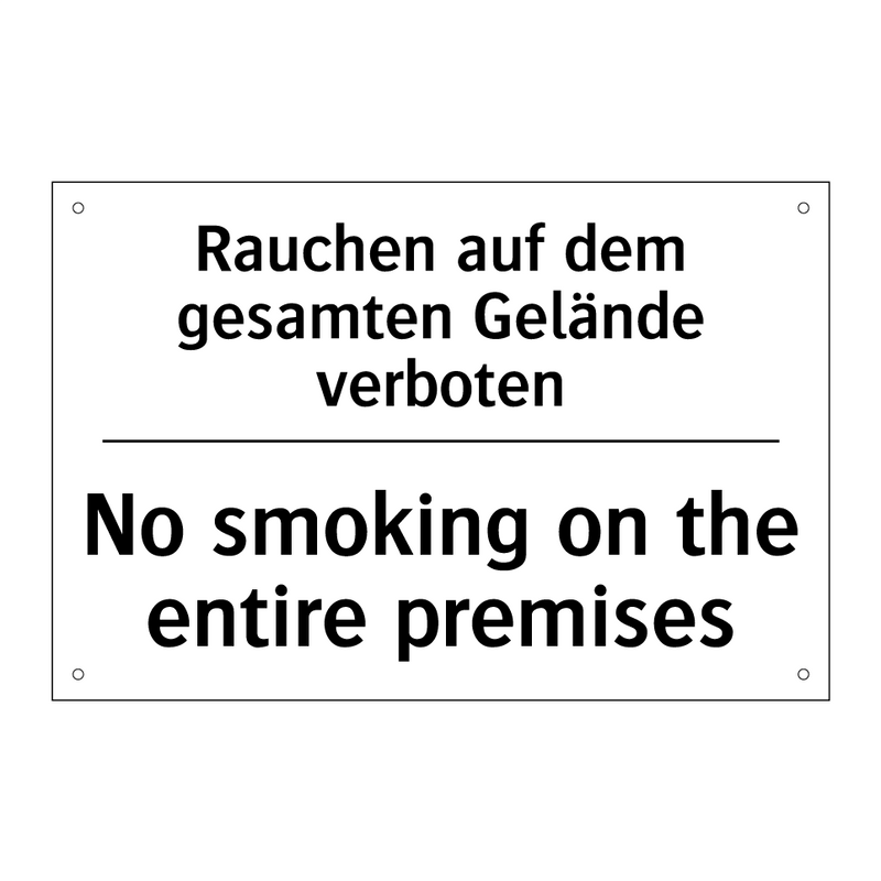 Rauchen auf dem gesamten Gelände /.../ - No smoking on the entire premises/.../
