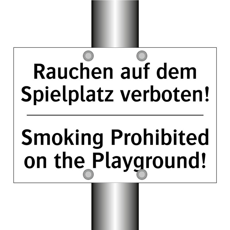 Rauchen auf dem Spielplatz verboten!/.../ - Smoking Prohibited on the Playground!/.../