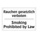 Rauchen gesetzlich verboten - Smoking Prohibited by Law