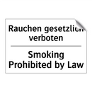 Rauchen gesetzlich verboten - Smoking Prohibited by Law