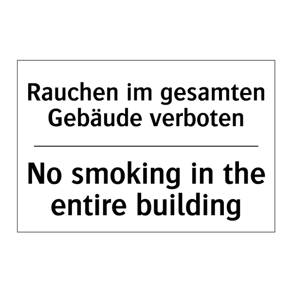 Rauchen im gesamten Gebäude verboten/.../ - No smoking in the entire building/.../