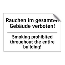 Rauchen im gesamten Gebäude verboten!/.../ - Smoking prohibited throughout /.../