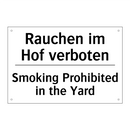 Rauchen im Hof verboten - Smoking Prohibited in the Yard