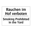 Rauchen im Hof verboten - Smoking Prohibited in the Yard