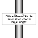 Bitte entfernen Sie die Hinterlassenschaften Ihres Hundes!