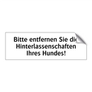 Bitte entfernen Sie die Hinterlassenschaften Ihres Hundes!