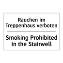 Rauchen im Treppenhaus verboten/.../ - Smoking Prohibited in the Stairwell/.../