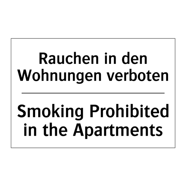 Rauchen in den Wohnungen verboten/.../ - Smoking Prohibited in the Apartments/.../