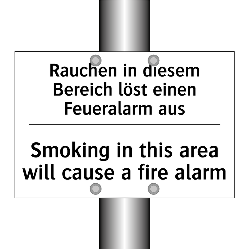 Rauchen in diesem Bereich löst /.../ - Smoking in this area will cause /.../