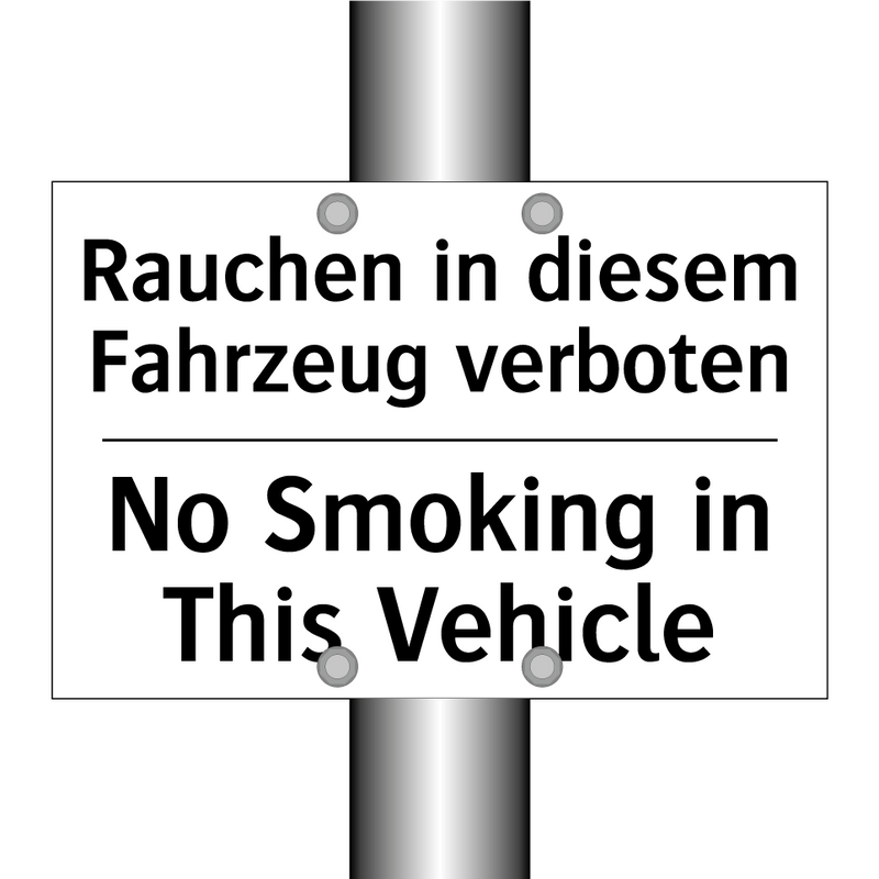 Rauchen in diesem Fahrzeug verboten/.../ - No Smoking in This Vehicle