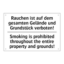 Rauchen ist auf dem gesamten Gelände /.../ - Smoking is prohibited throughout /.../