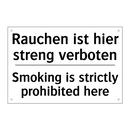 Rauchen ist hier streng verboten/.../ - Smoking is strictly prohibited /.../
