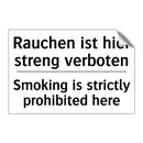 Rauchen ist hier streng verboten/.../ - Smoking is strictly prohibited /.../