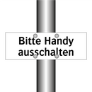 Bitte Handy ausschalten