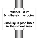 Rauchen ist im Schulbereich verboten/.../ - Smoking is prohibited in the school /.../