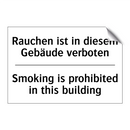 Rauchen ist in diesem Gebäude /.../ - Smoking is prohibited in this /.../