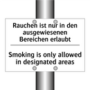 Rauchen ist nur in den ausgewiesenen /.../ - Smoking is only allowed in designated /.../
