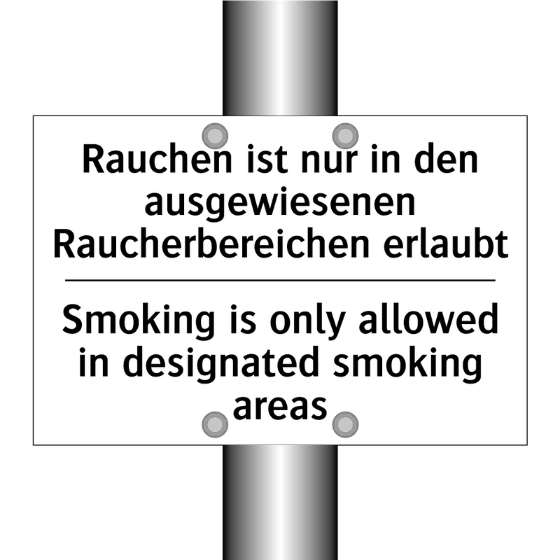 Rauchen ist nur in den ausgewiesenen /.../ - Smoking is only allowed in designated /.../