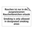 Rauchen ist nur in den ausgewiesenen /.../ - Smoking is only allowed in designated /.../