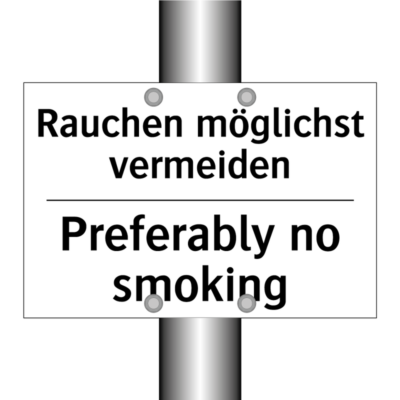Rauchen möglichst vermeiden - Preferably no smoking